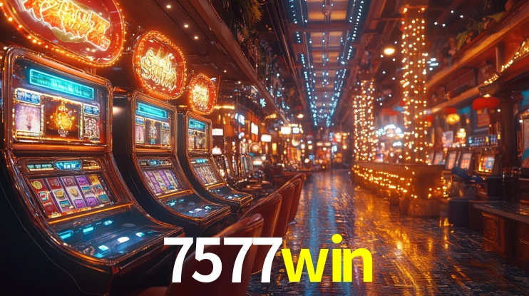 7577win - Cassino das Estrelas Brilhantes - 7577win.com